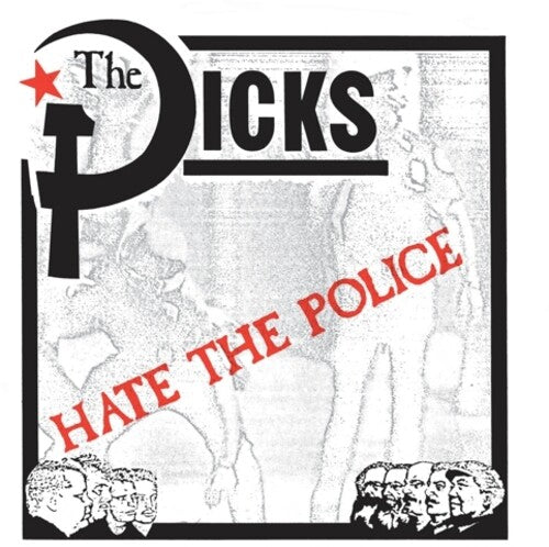 Dicks - Hate The Police Vinyl Record