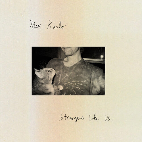 Mav Karlo - Strangers Like Us Vinyl Record