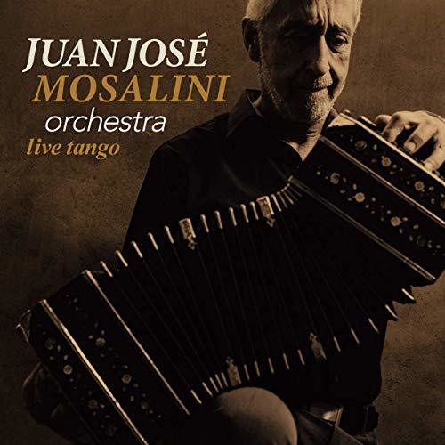 the album cover for Juan José Mosalini Orchestra - Live Tango