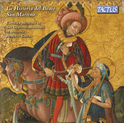 Capirola / Cappella Musicale Di Giacomo Maggiore - History Of Saint Martin 1558 - Music CD