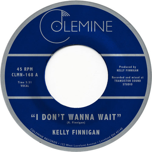 Kelly Finnigan - I Don't Wanna Wait Vinyl Record