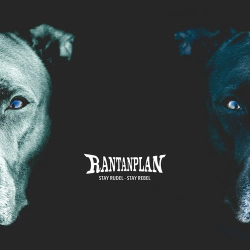 Rantanplan - Stay Rudel - Stay Rebel Vinyl Record