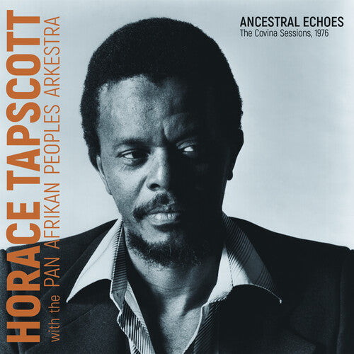 Tapscott,horace - Ancestral Echoes: The Covina Sessions 1976 - Music CD