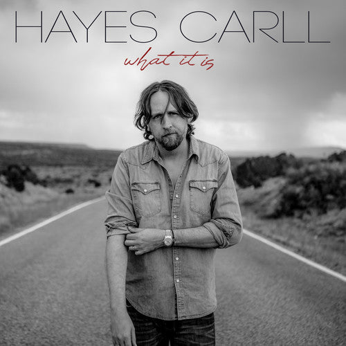 the album cover for Hayes Carll - What It Is