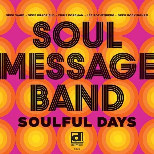 Soul Message Band - Soulful Days - Music CD