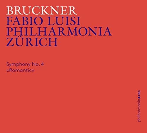 the album cover for Bruckner / Philharmonia Zurich - Symphony 4