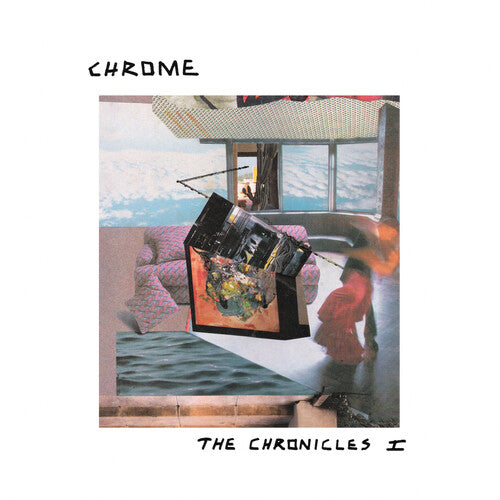 Chrome - The Chronicles I Vinyl Record