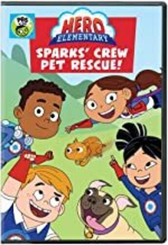 Hero Elementary: Sparks' Crew Pet Rescue - Hero Elementary: Sparks' Crew Pet Rescue - DVD