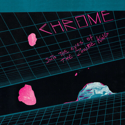 Chrome - Into The Eyes Of The Zombie King Vinyl Record