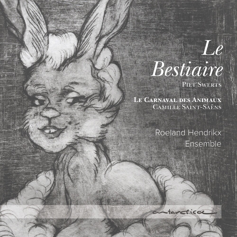 the album cover for Saint-Saens / Roeland Hendrikx Ensemble - Bestiaire