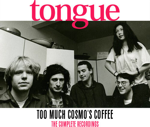 Tongue - Too Much Cosmo's Coffee: The Complete Recordings - Music CD