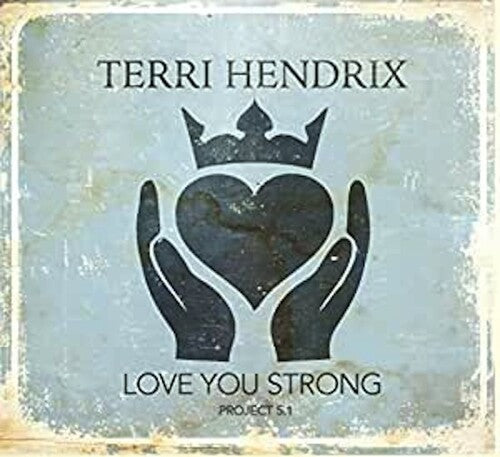 Hendrix,terri - Love You Strong - Music CD
