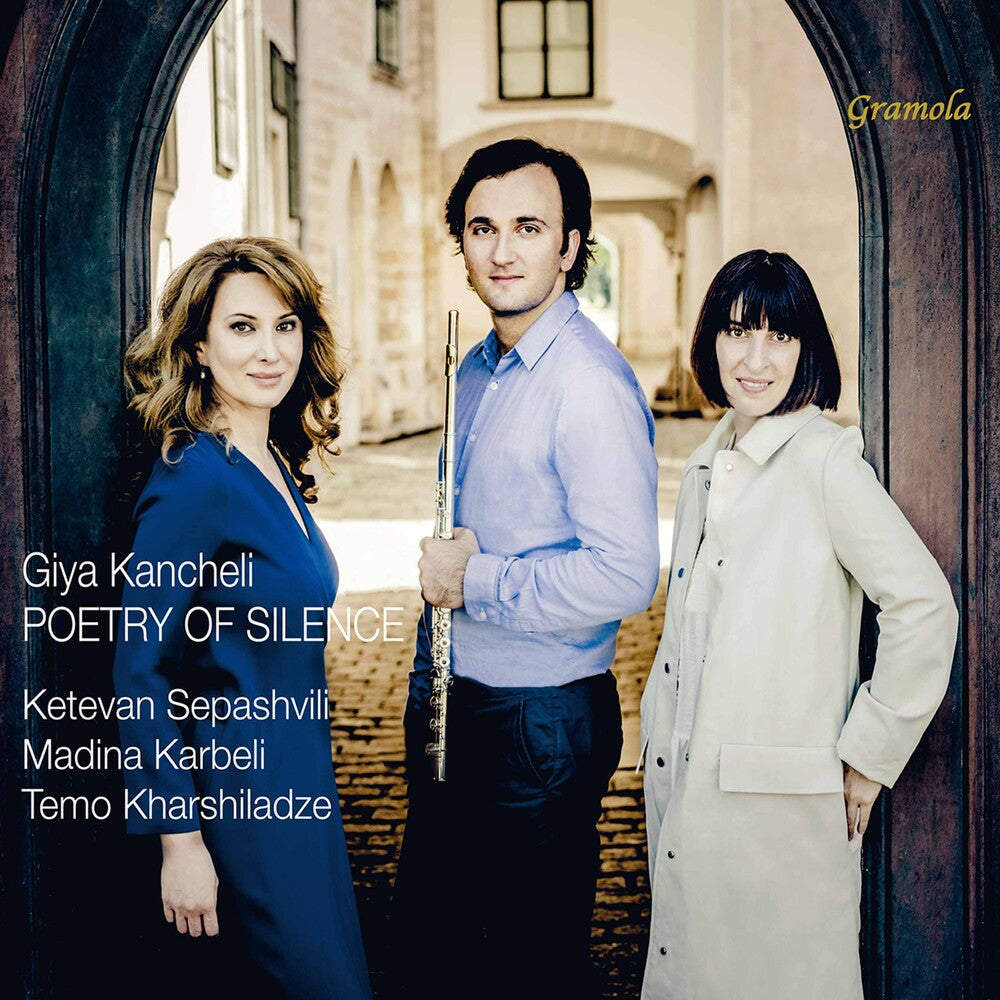 the album cover for Kancheli / Sepashvili / Karbeli - Poetry Of Silence