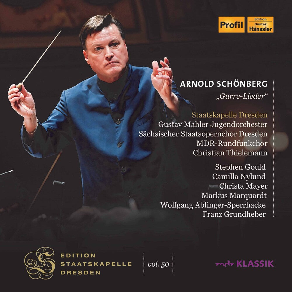 the album cover for Schonberg / Thielemann / Staatskapelle Dresden - Gurre-Lieder
