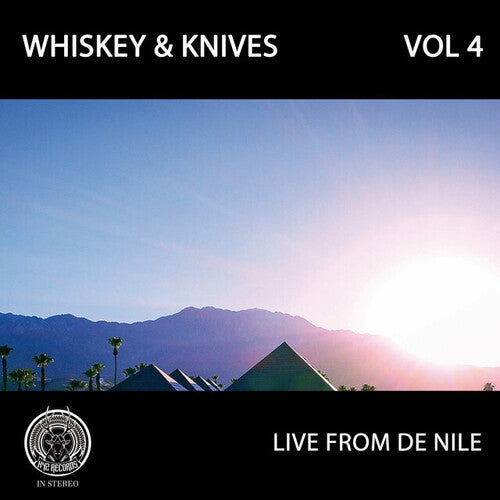 Whiskey and Knives - Live From De Nile: Vol 4 Vinyl Record