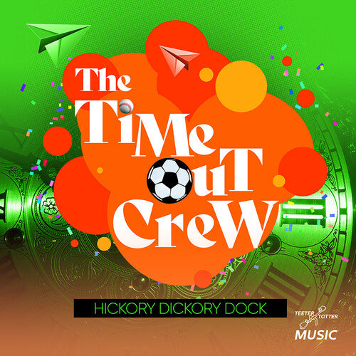 Time-out Crew - Hickory Dickory Dock - Music CD