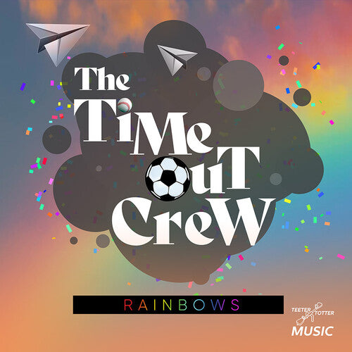 Time-out Crew - Rainbows - Music CD