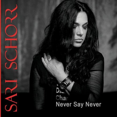 Schorr,sari - Never Say Never - Vinyl Record