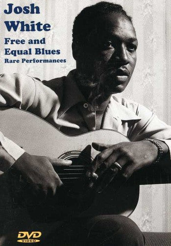 White,josh - Free & Equal Blues - DVD