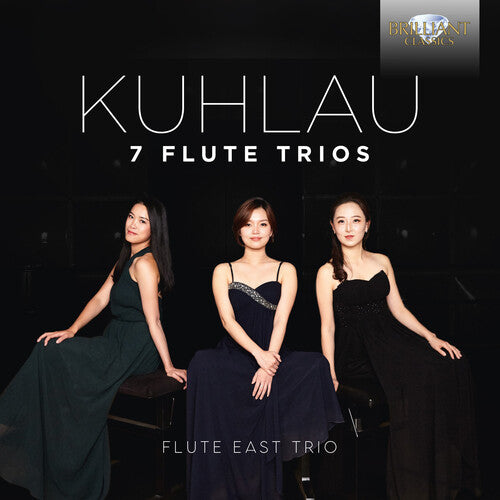 Kuhlau / Flute East Trio - 7 Flute Trios - Music CD