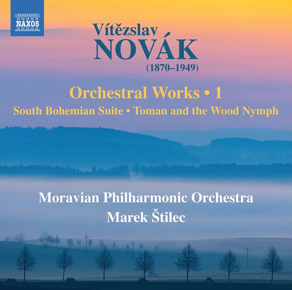the album cover for Novak / Moravian Philharmonic Orch / Stilec - Orchestral Works 1