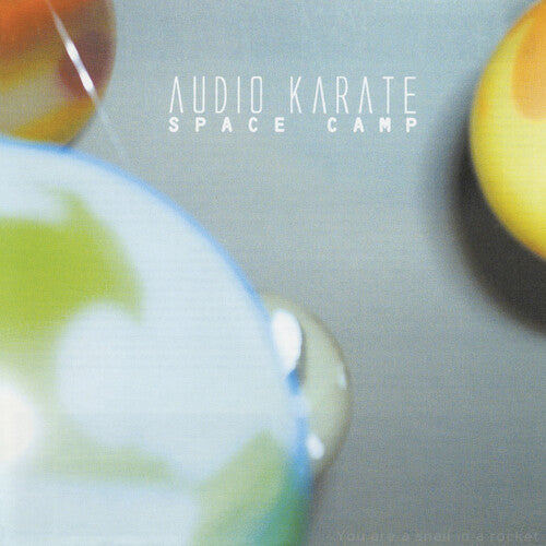 Audio Karate - Space Camp (Crystal Clear) Vinyl Record