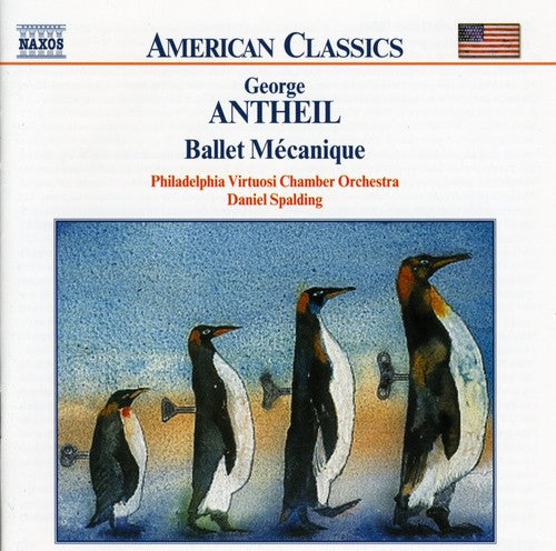 Antheil / Spalding - Ballet Mecanique - Music CD