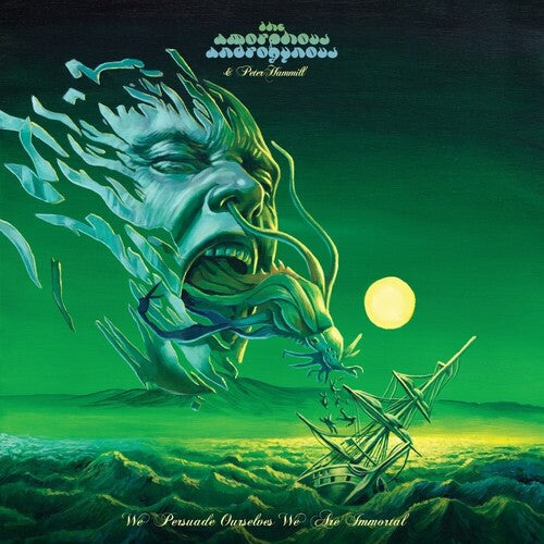 Amorphous Androgynous / Hammill,peter - We Persuade Ourselves We Are Immortal - Music CD