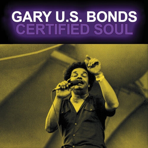 Gary U.s. Bonds - Certified Soul - Music CD