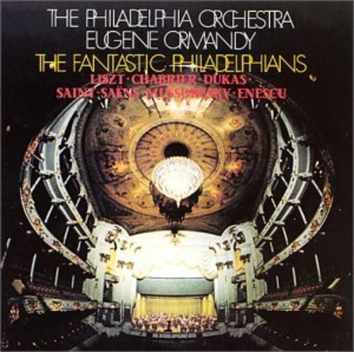 the album cover for Liszt / Philadelphia Orch / Ormandy - Fantastic Philadelphians
