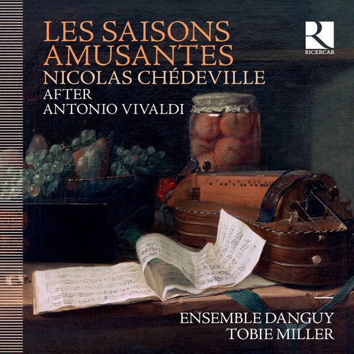 Chedeville / Ensemble Danguy / Miller - Les Saisons Amusantes - Music CD