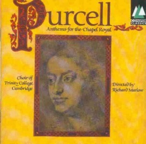 Purcell / Cambridge Trinity Coll Choir / Marlow - Anpems For Chape - Music CD