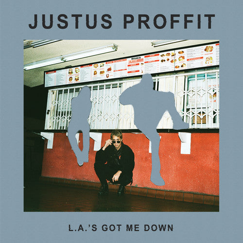 Justus Proffit - L. A.'s Got Me Down Vinyl Record