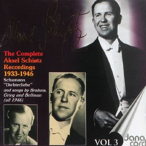 Schitoz / Schumann / Brahms / Moore / Norgaard - Complete Aksel Schiotz Recordings 3 - Music CD