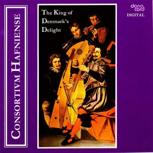 Consortium Hafniense - King Of Denmark's Delight - Music CD