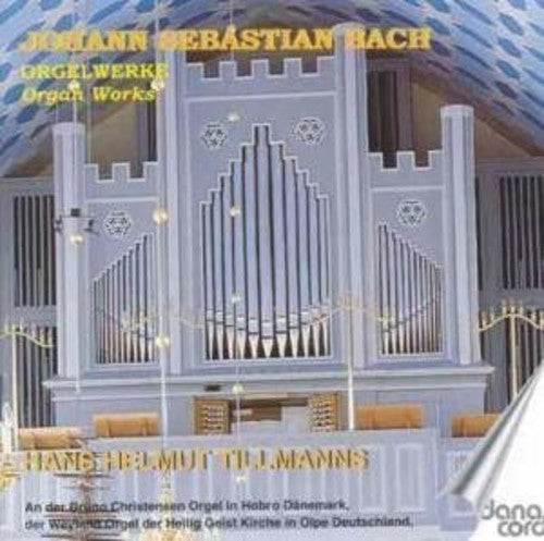 Bach / Tillmanns - Organ Works - Music CD