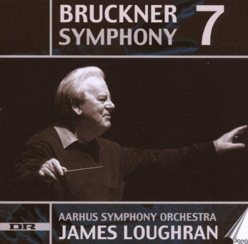 Bruckner / Aarhus Symphony Orchestra / Loughran - Symphony 7 - Music CD