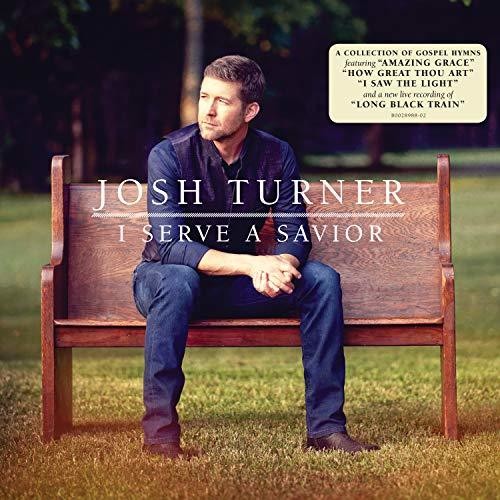 Josh Turner - I Serve A Savior Vinyl Record