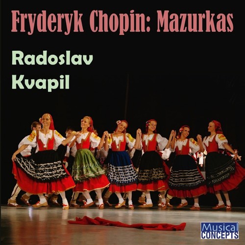 the album cover for Radoslaw Kvapil - Fryderyk Chopin: Mazurkas