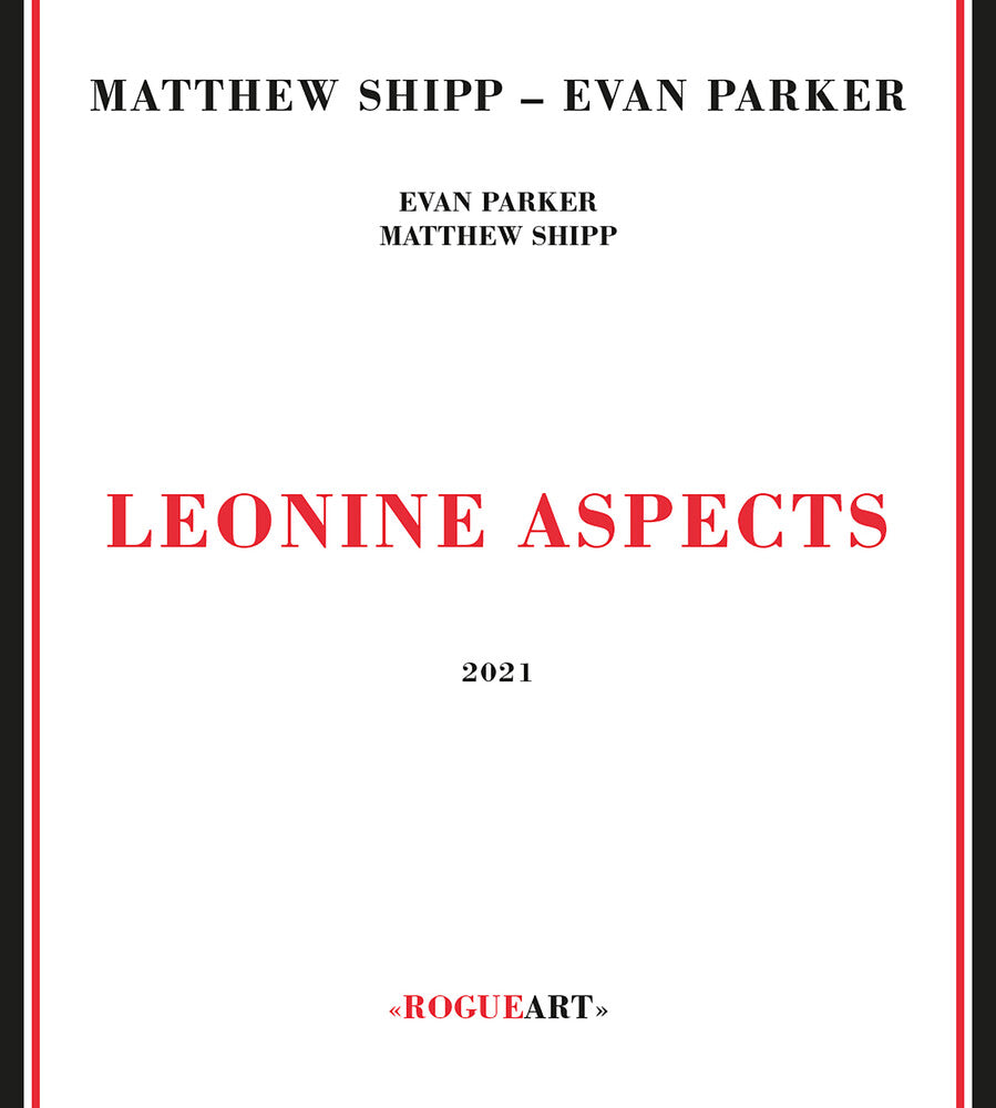 the album cover for Matthew Shipp / Parker,Evan - Leonine Aspects