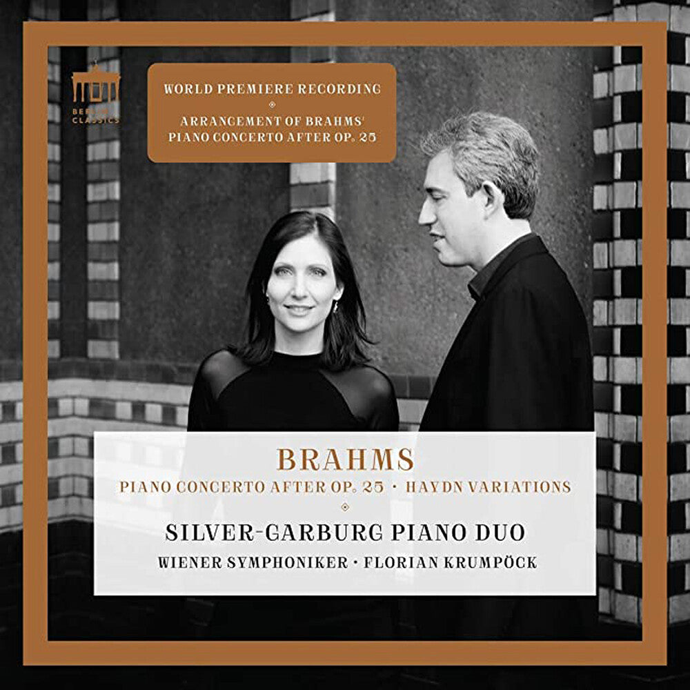 the album cover for Brahms / Silver-Garburg Piano Duo / Krumpock - Piano Concerto After 25
