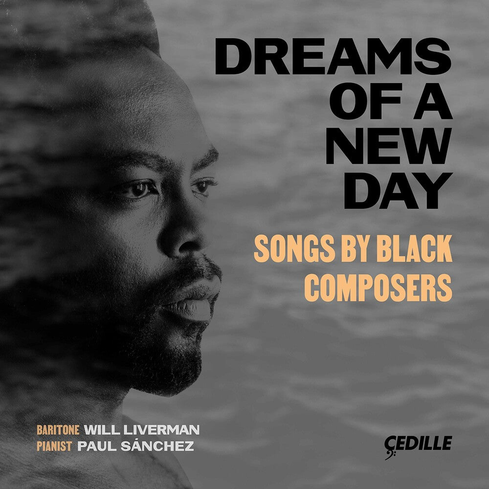 the album cover for Dreams Of A New Day / Various - Dreams of a New Day: Songs by Black Composers