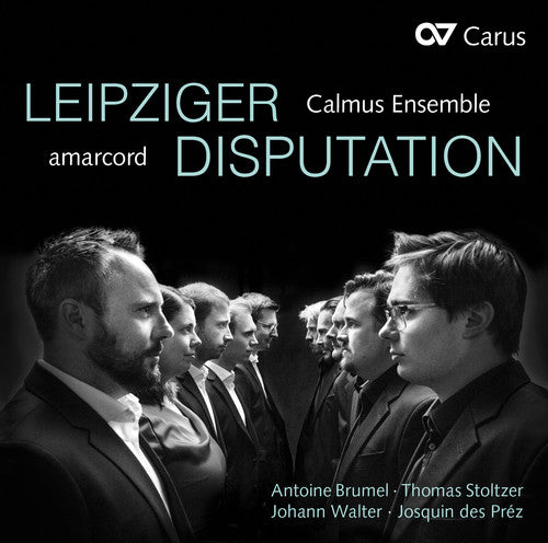 the album cover for Brumel / Amarcord / Calmus Ensemble - Leipziger Disputation