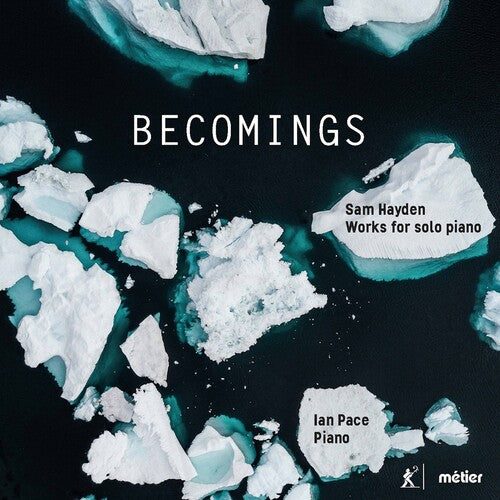 Hayden / Pace - Becomings - Music CD