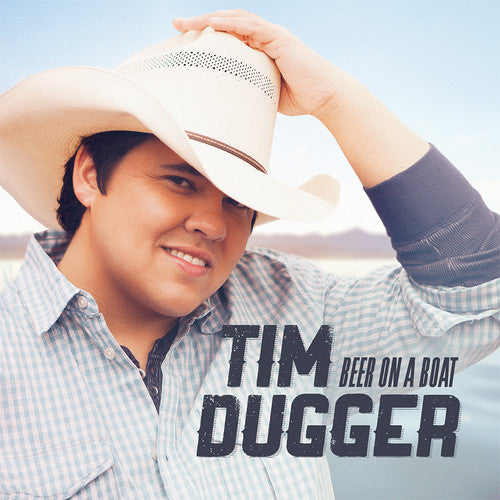 Dugger,tim - Beer On A Boat - Music CD