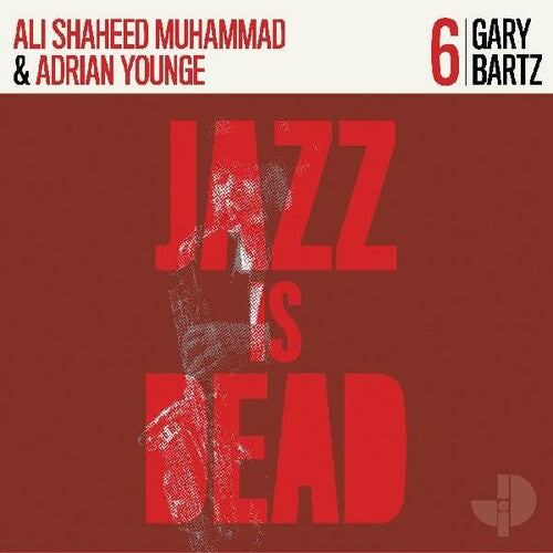 Ali Shaheed Muhammad & Adrian Younge - Gary Bartz Jid006 Vinyl Record
