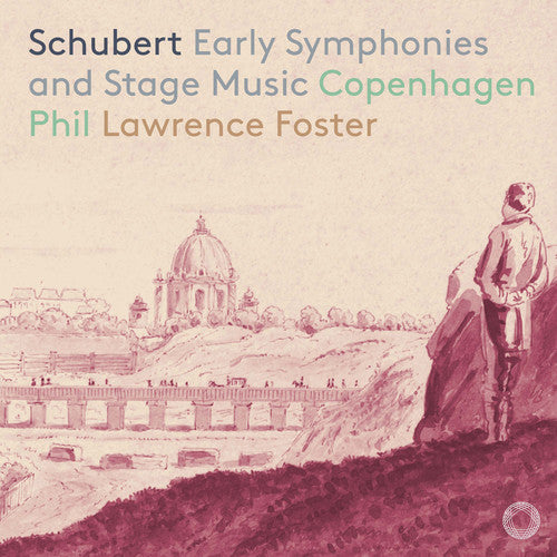 Schubert / Copenhagen Philharmonic - Early Symphonies & Stage Music - Super Audio CD