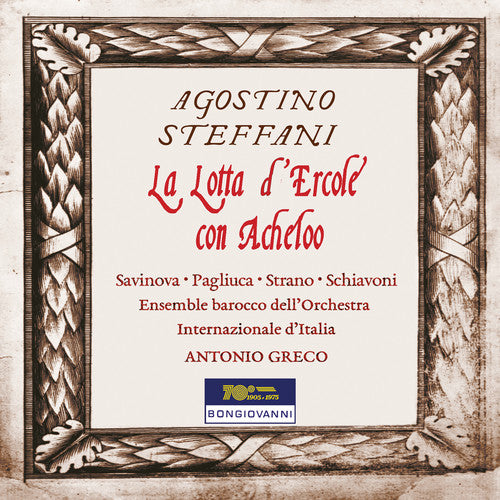 Steffani / Savinova / Schiavoni - Lotta D'ercole Con Acheloo - Music CD