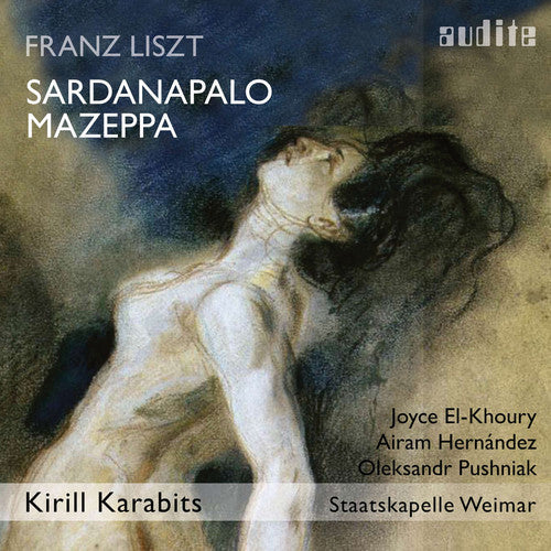 Liszt / Hernandez / Karab - Sardanapalo / Mazeppa - Music CD