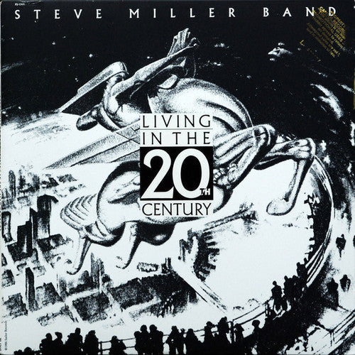 Steve Miller - Living In The 20th Century Vinyl Record
